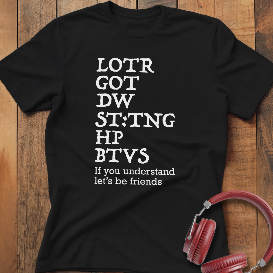 Let's Be Friends T-Shirt