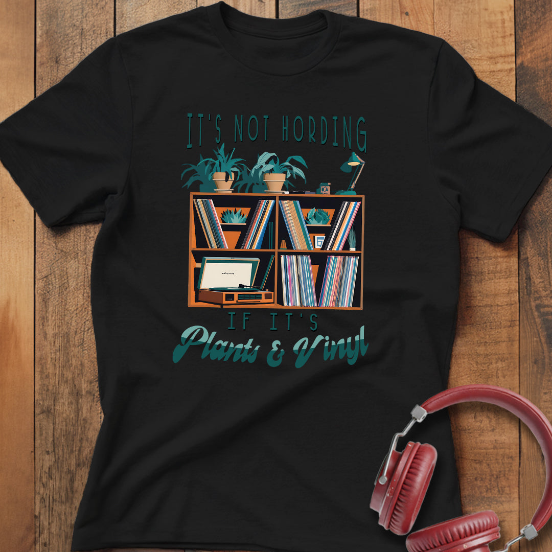Plants and Vinyl T-Shirt