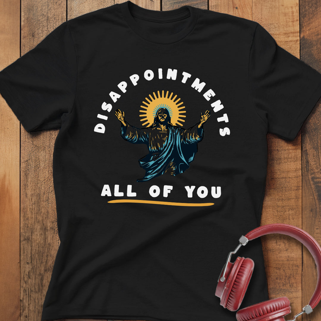 Disappointed Jesus T-Shirt