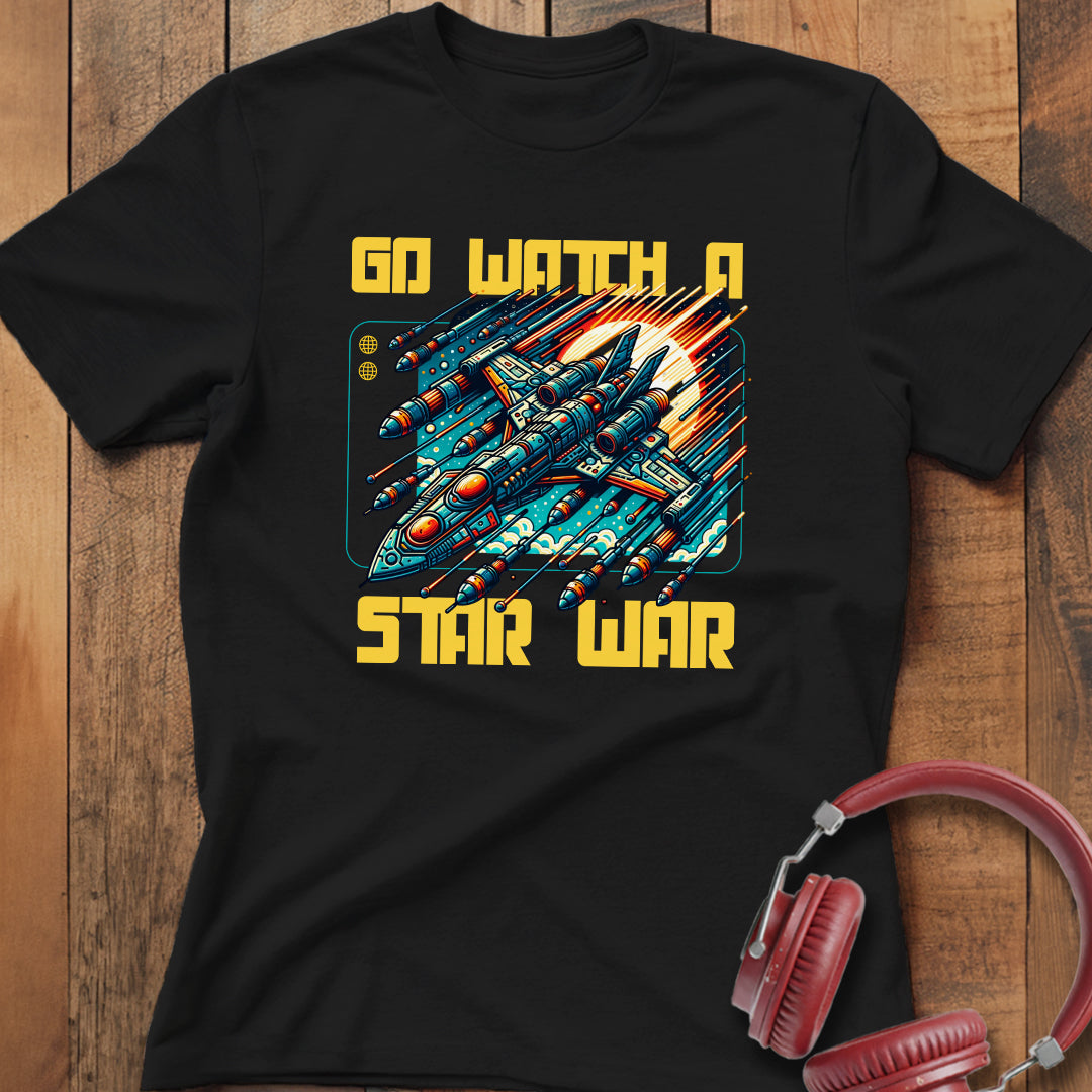 Go Watch A Star War T-Shirt