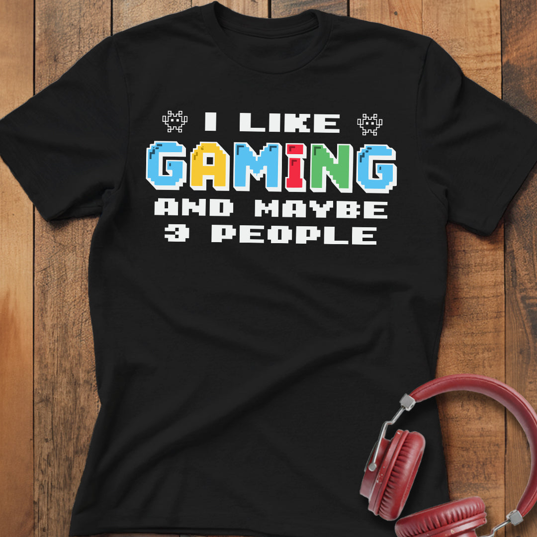 I Like Gaming T-Shirt