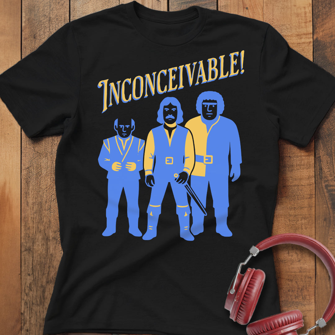 Inconceivable! T-Shirt