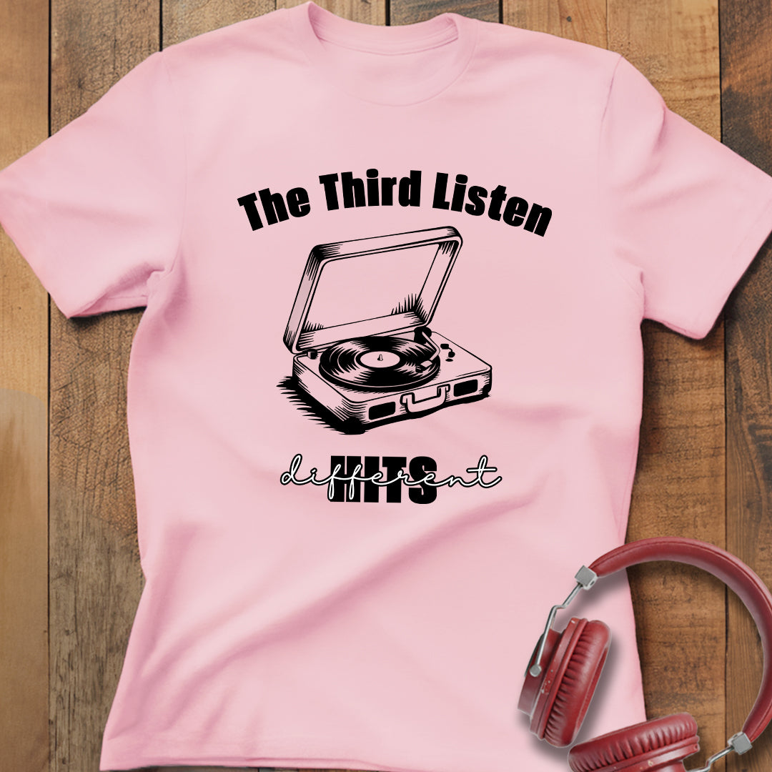 Third Listen Hits Different B&W T-Shirt