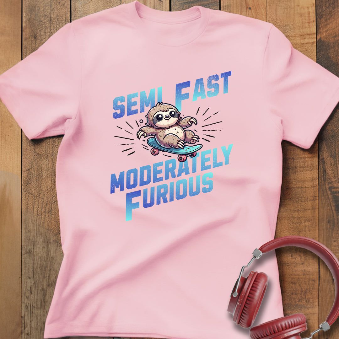 Semi Fast Moderately Furious T-Shirt