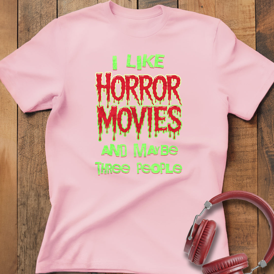 I Like Horror Movies T-Shirt