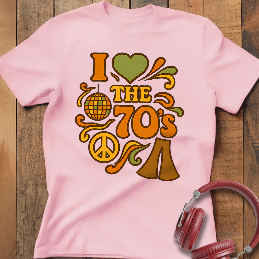 I Love The 70's T-Shirt