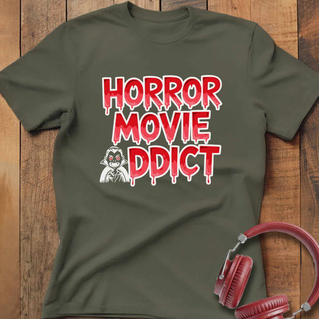 Horror Movie Addict T-Shirt