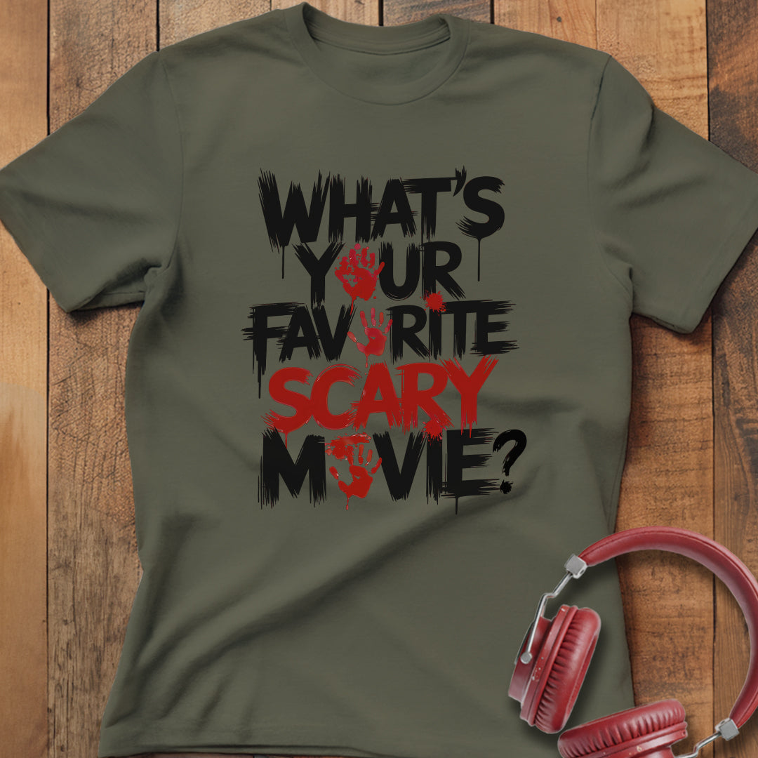 Favorite Scary Movie? T-Shirt
