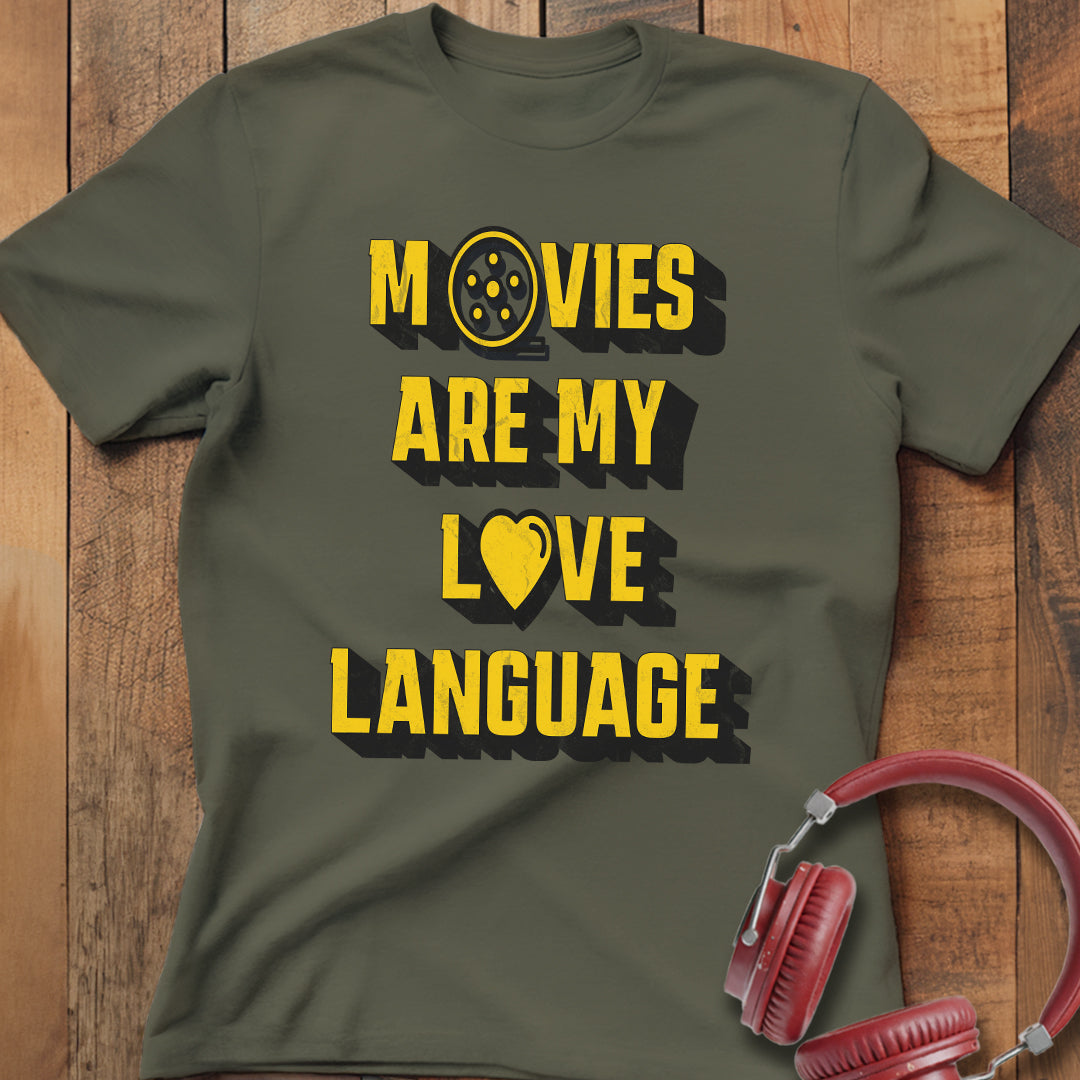 Movies Are My Love Language T-Shirt