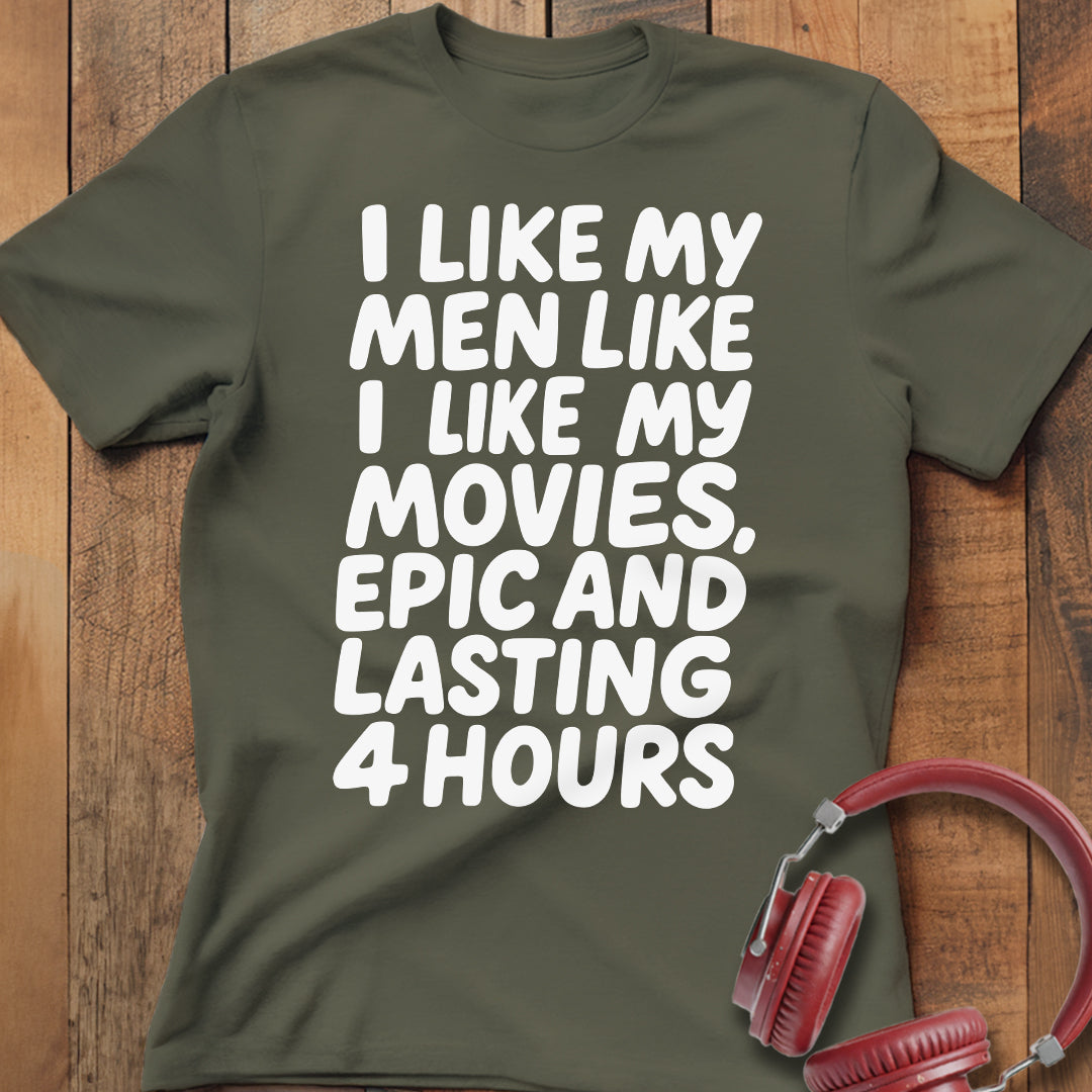 I Like My Men And Movies T-Shirt