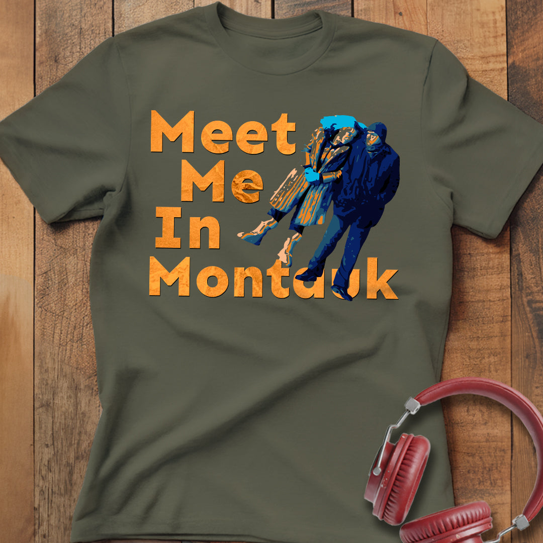 Meet Me In Montauk T-Shirt