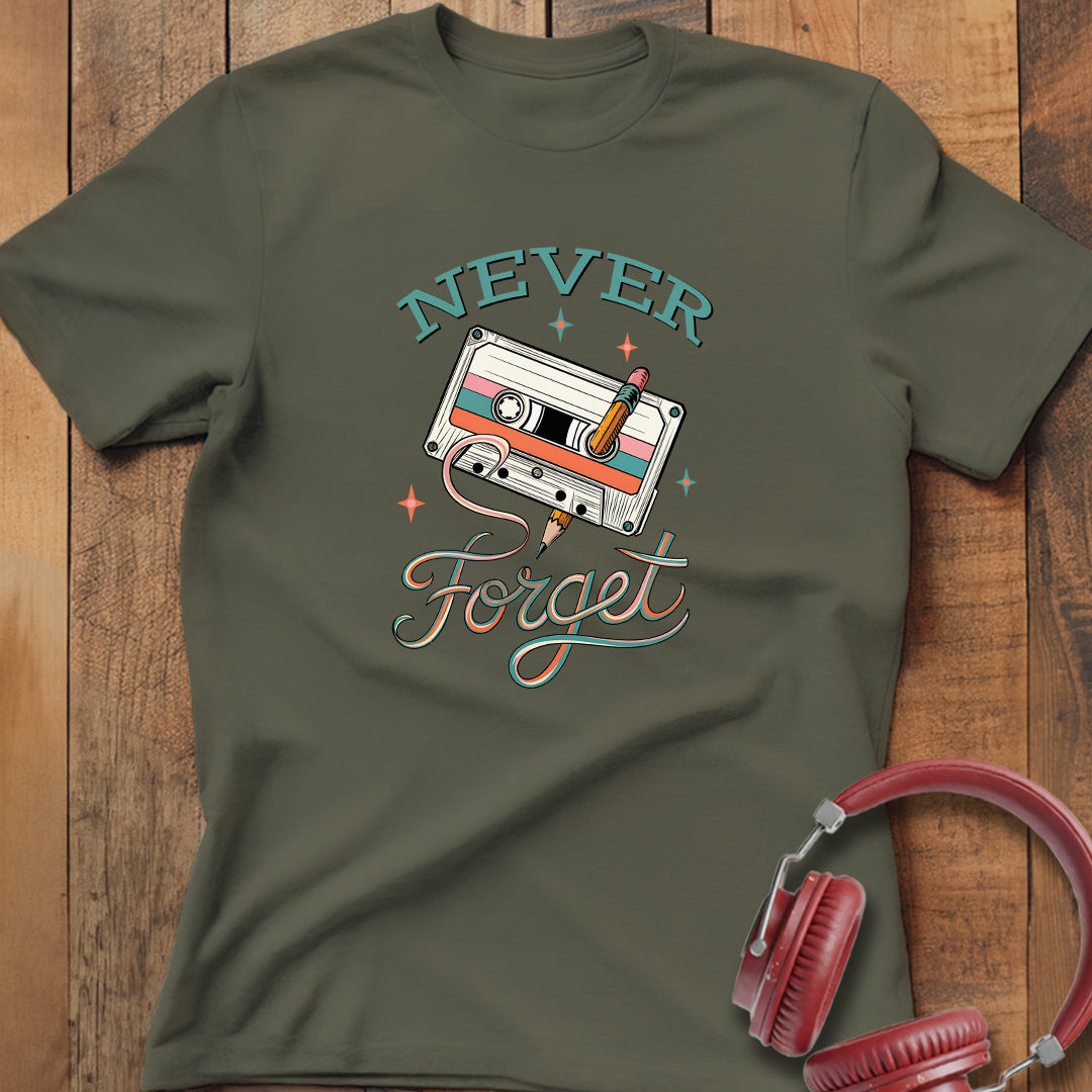 Never Forget T-Shirt