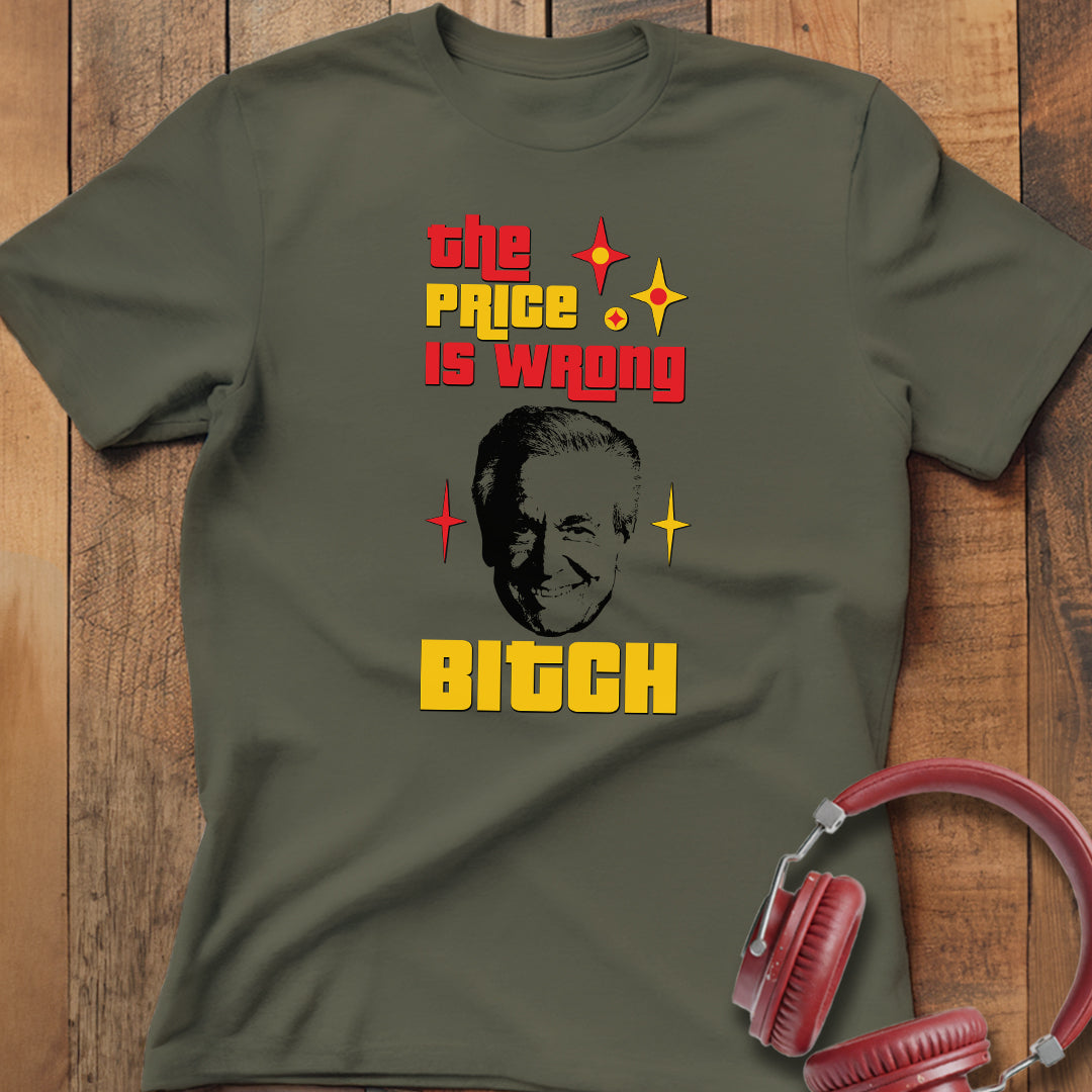 The Price Is Wrong T-Shirt