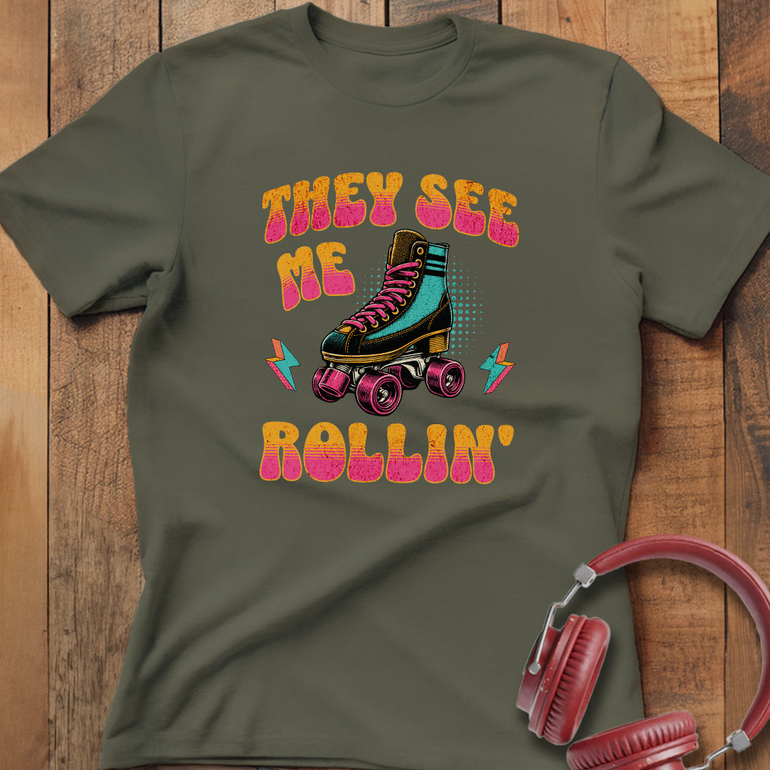 They See Me Rollin' T-Shirt
