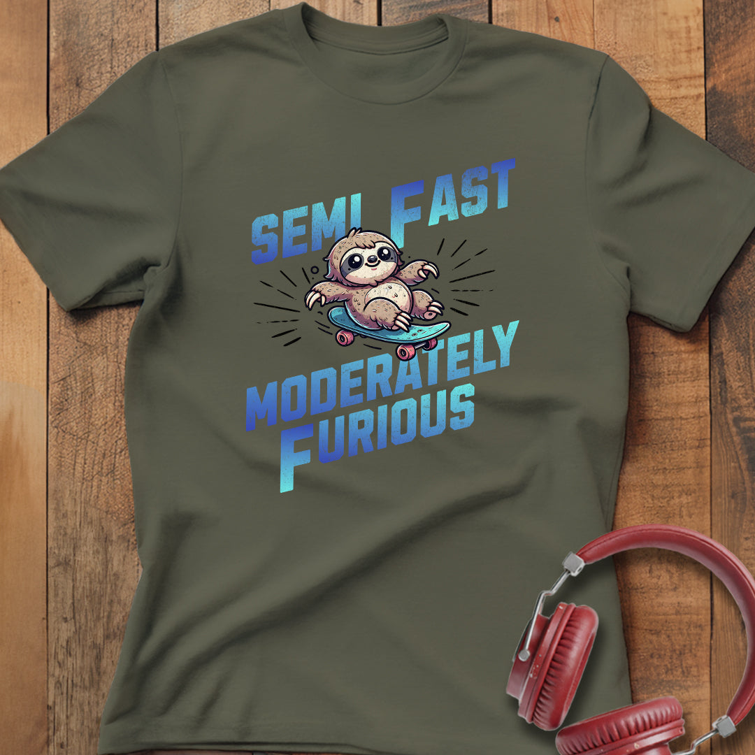 Semi Fast Moderately Furious T-Shirt