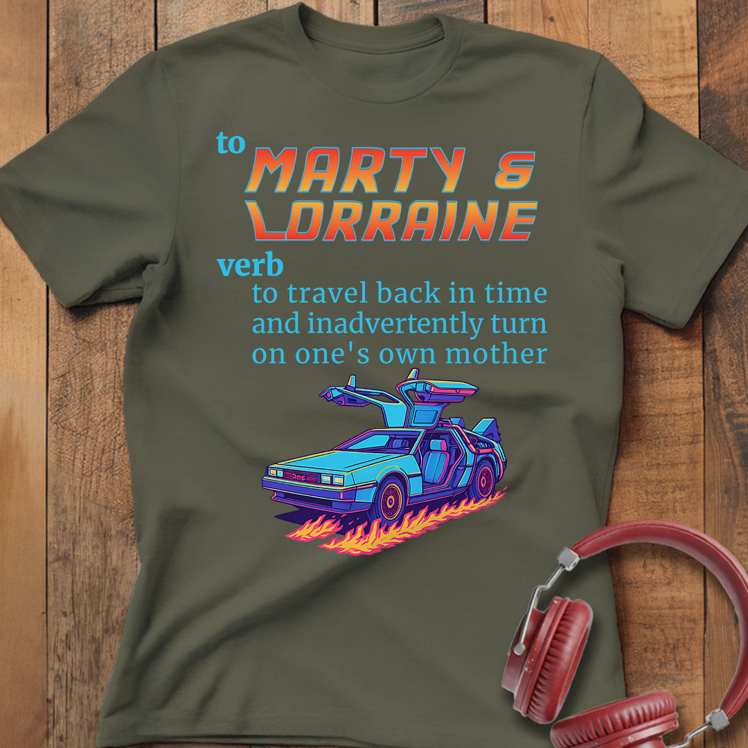 To Marty & Lorraine T-Shirt