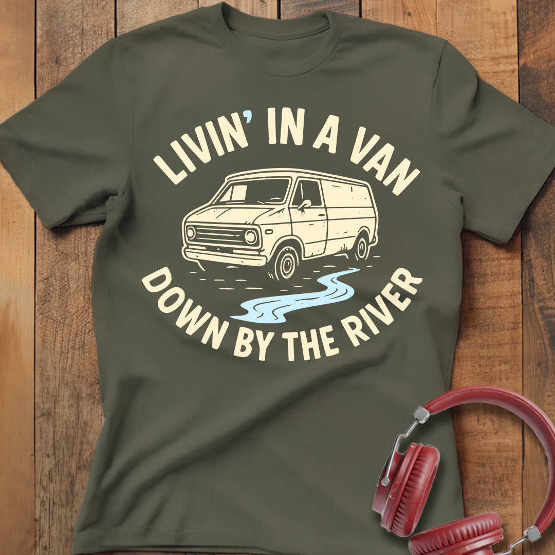 Livin' In A Van T-Shirt