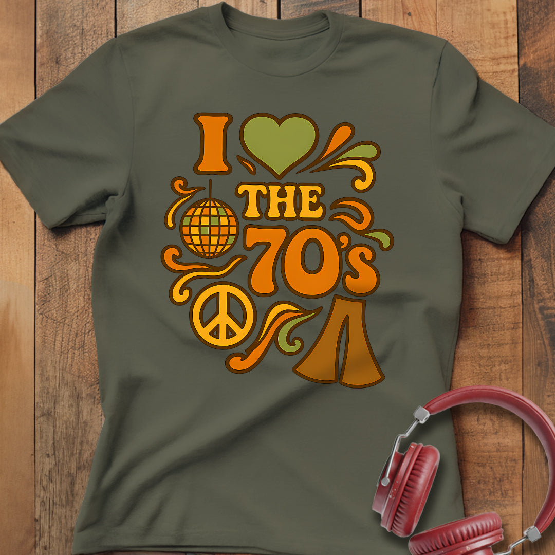 I Love The 70's T-Shirt