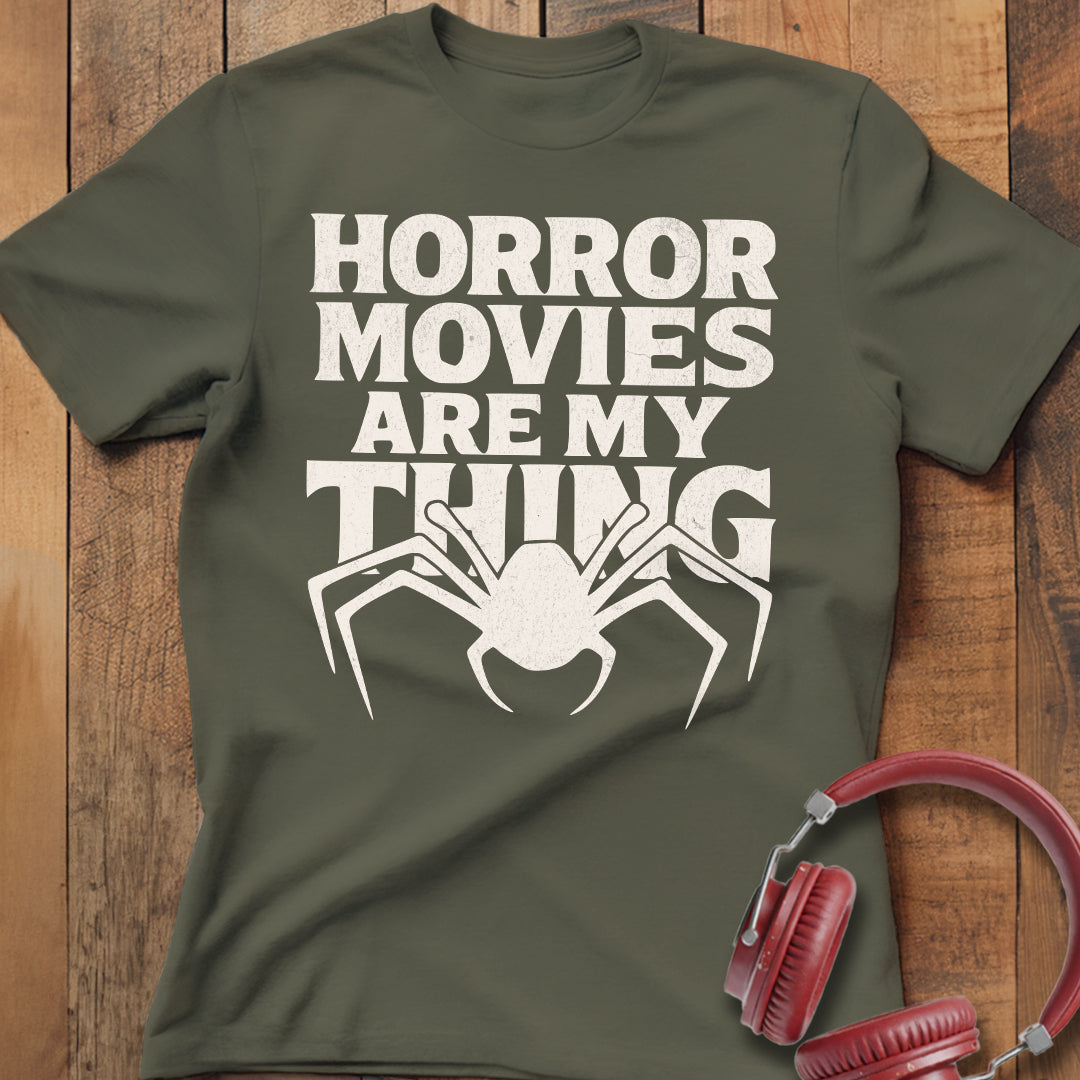 Horror Movies Are My Thing (B&W) T-Shirt