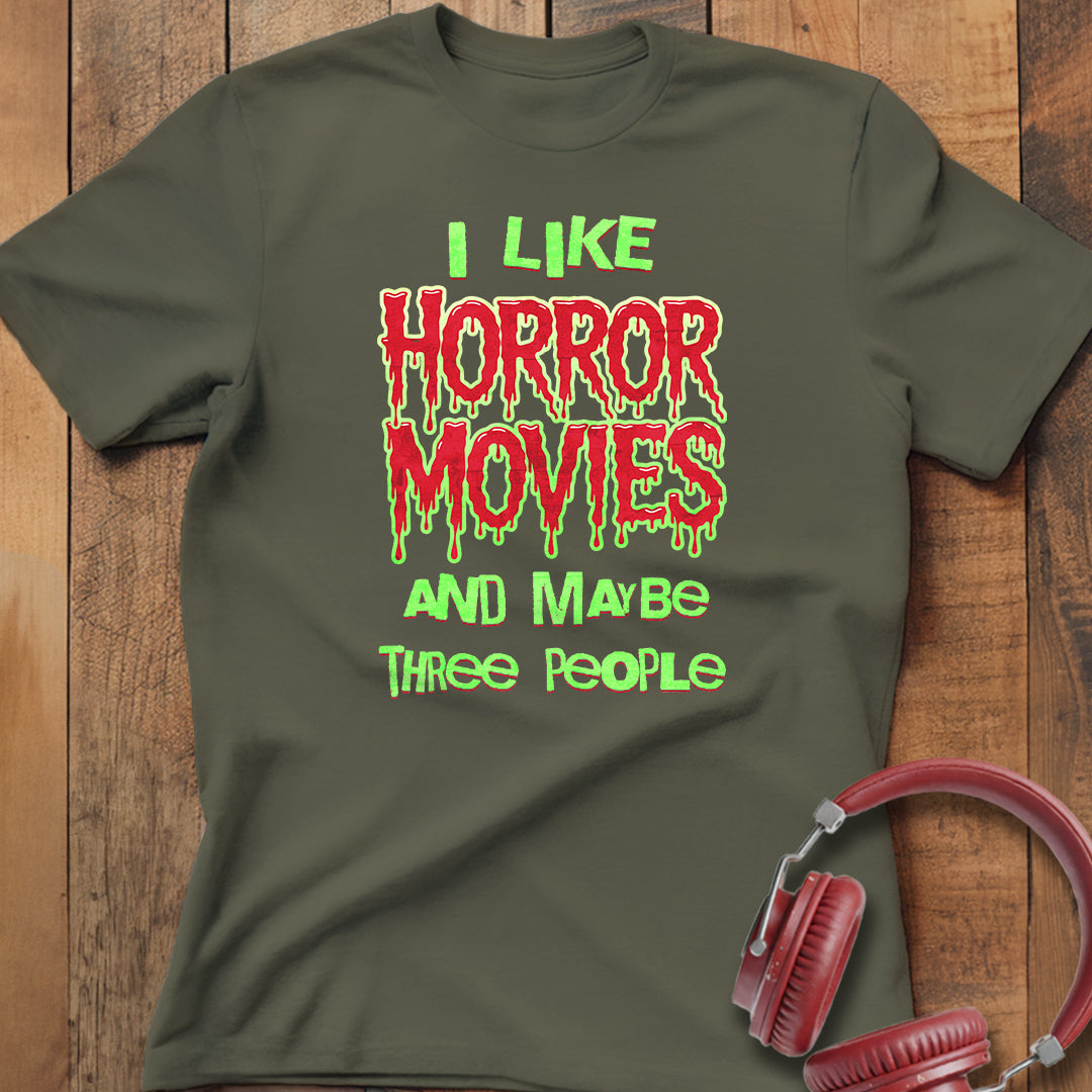 I Like Horror Movies T-Shirt