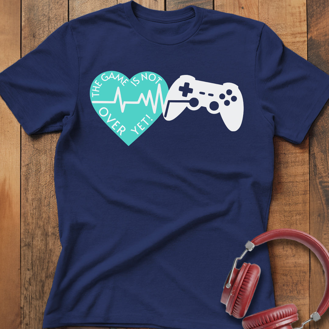 The Game Is Not Over Yet! T-Shirt