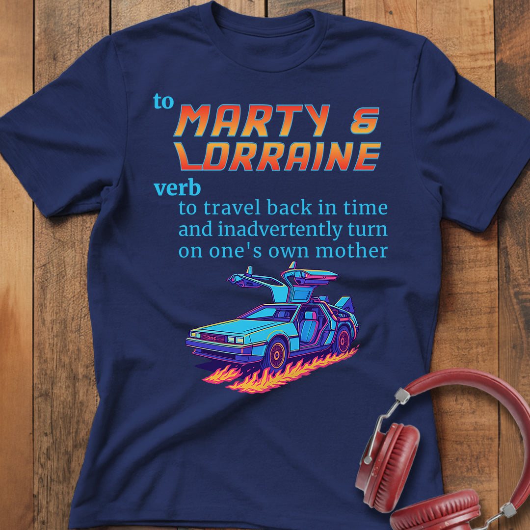 To Marty & Lorraine T-Shirt
