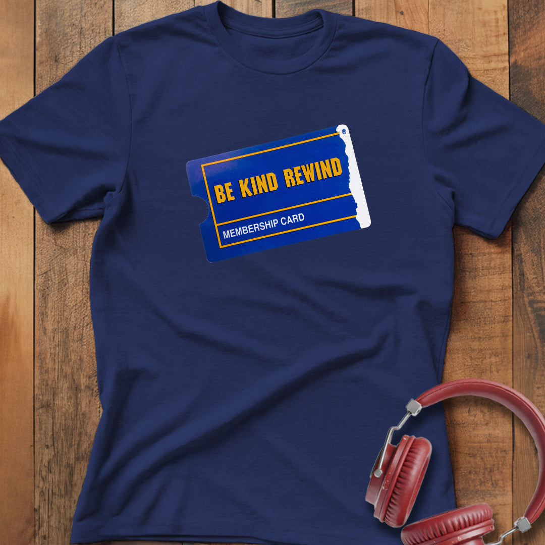 Be Kind Rewind T-Shirt