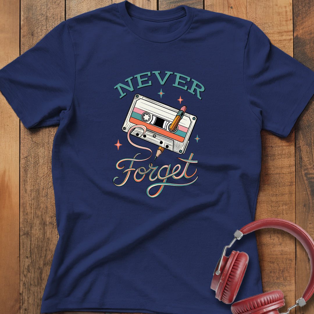 Never Forget T-Shirt