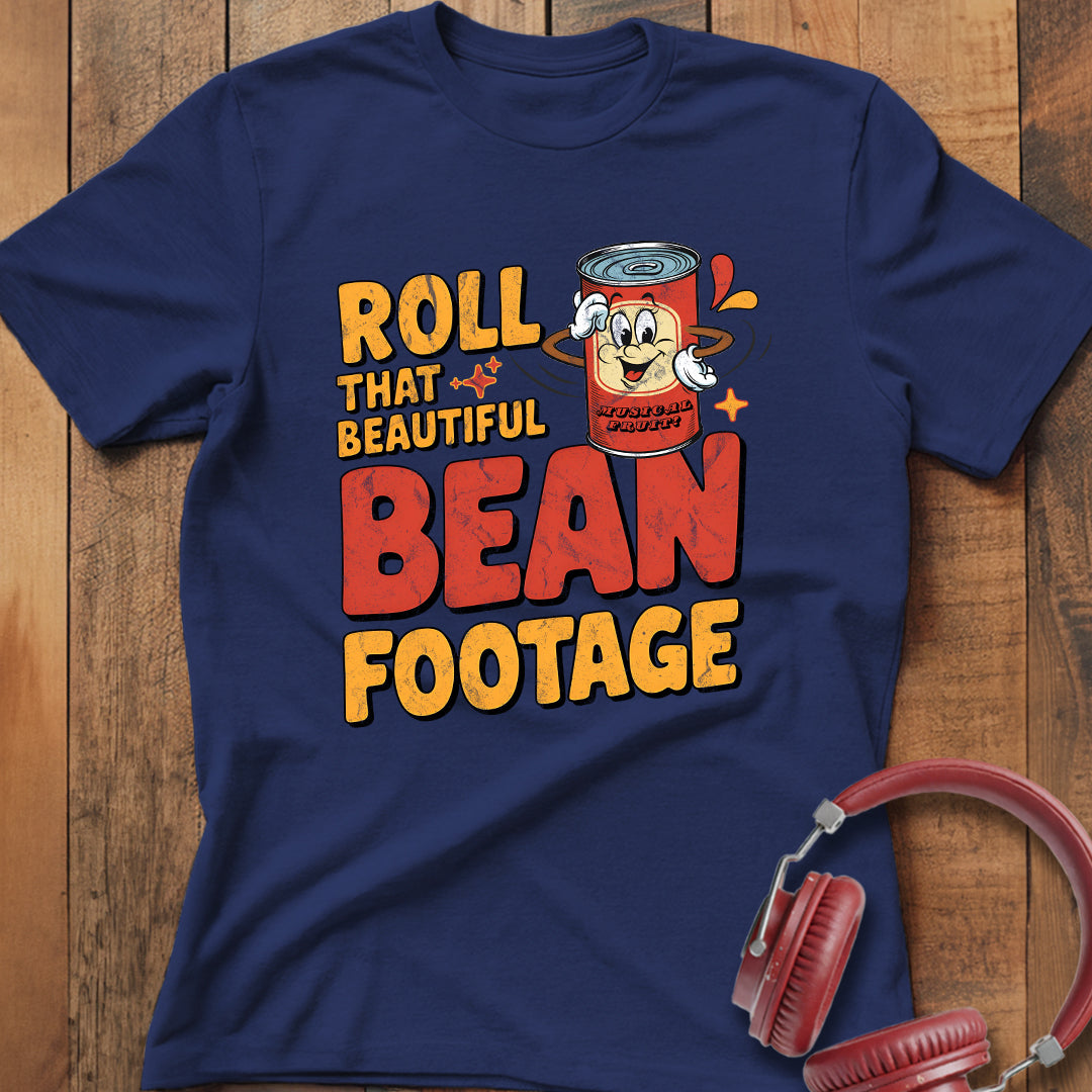 Beautiful Bean Footage T-Shirt