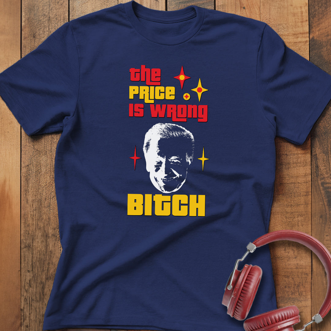 The Price Is Wrong T-Shirt
