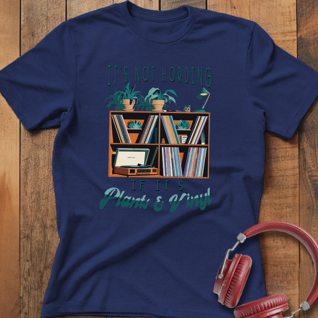 Plants and Vinyl T-Shirt