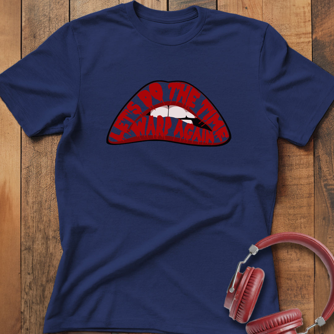 Let's Do The Time Warp Again T-Shirt