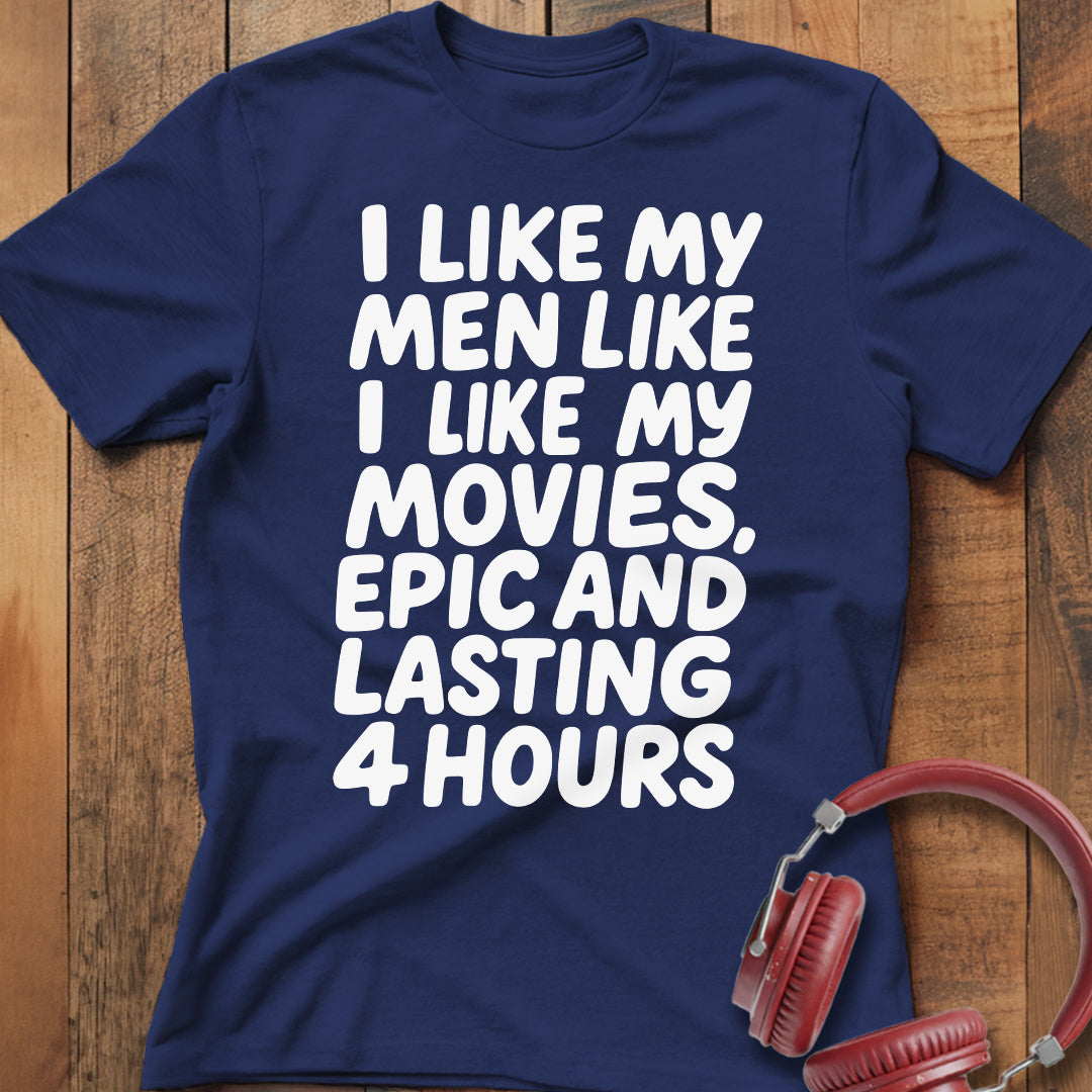 I Like My Men And Movies T-Shirt