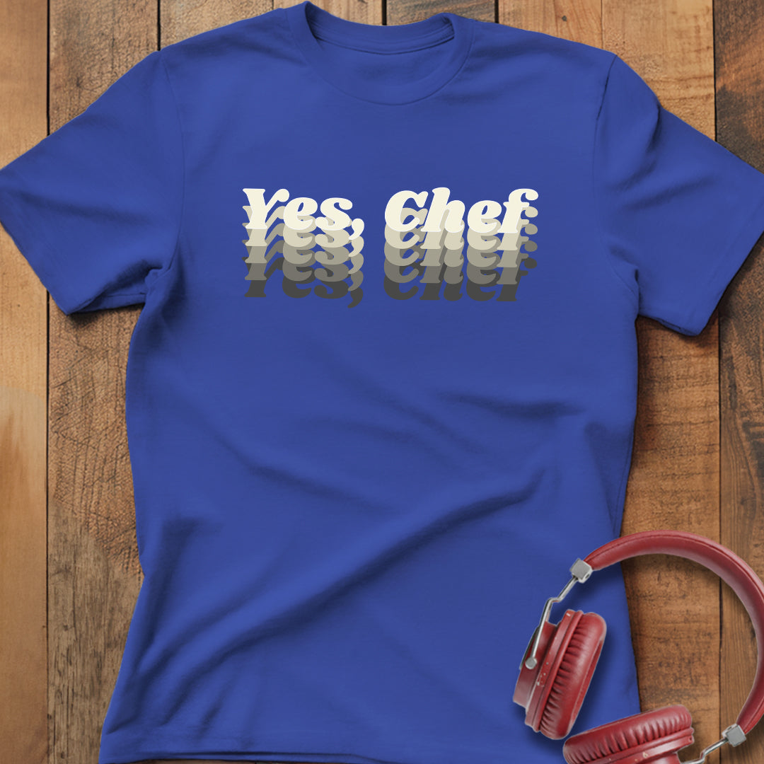 Yes, Chef T-Shirt