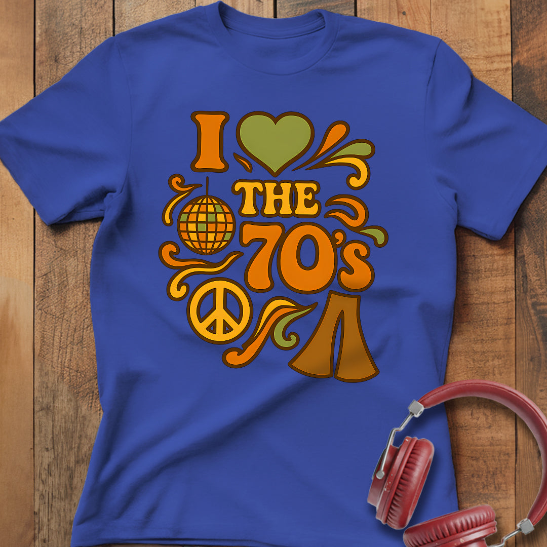 I Love The 70's T-Shirt