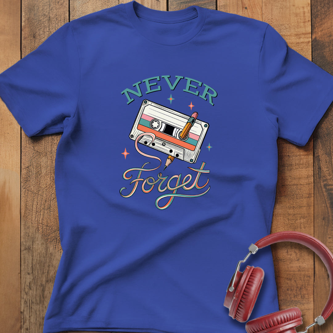 Never Forget T-Shirt