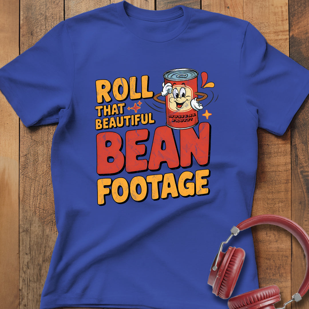 Beautiful Bean Footage T-Shirt