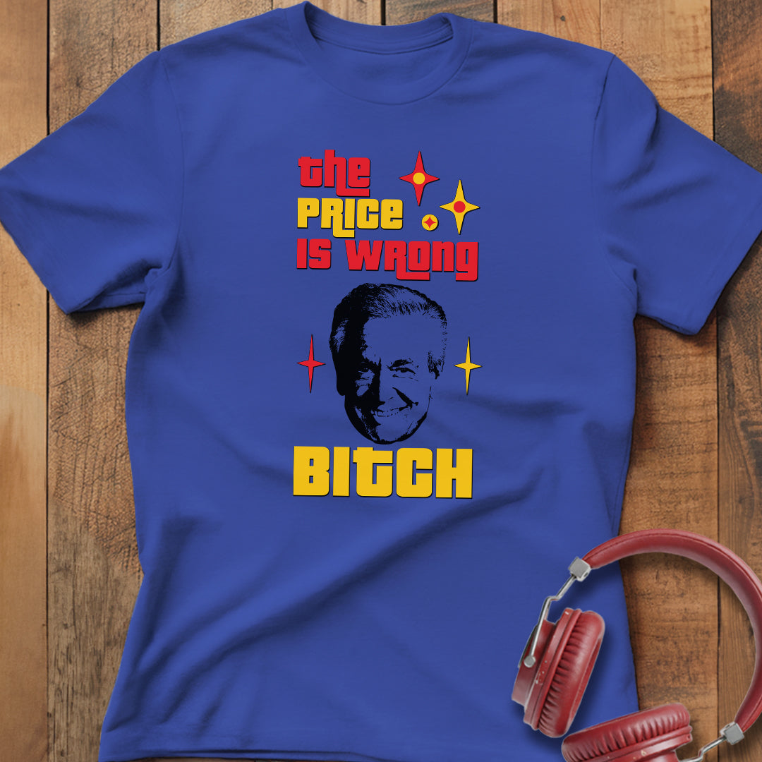 The Price Is Wrong T-Shirt
