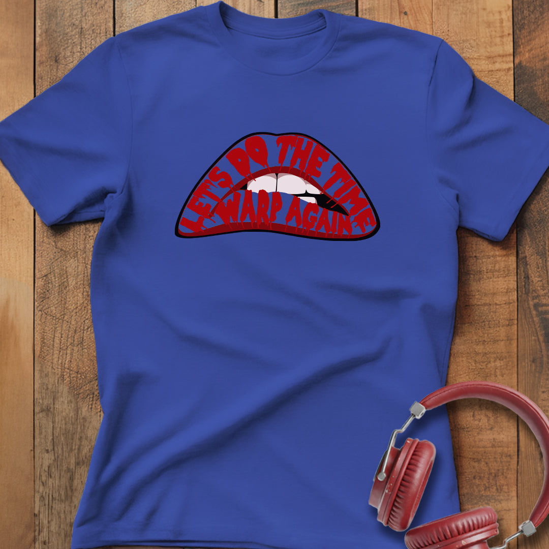 Let's Do The Time Warp Again T-Shirt