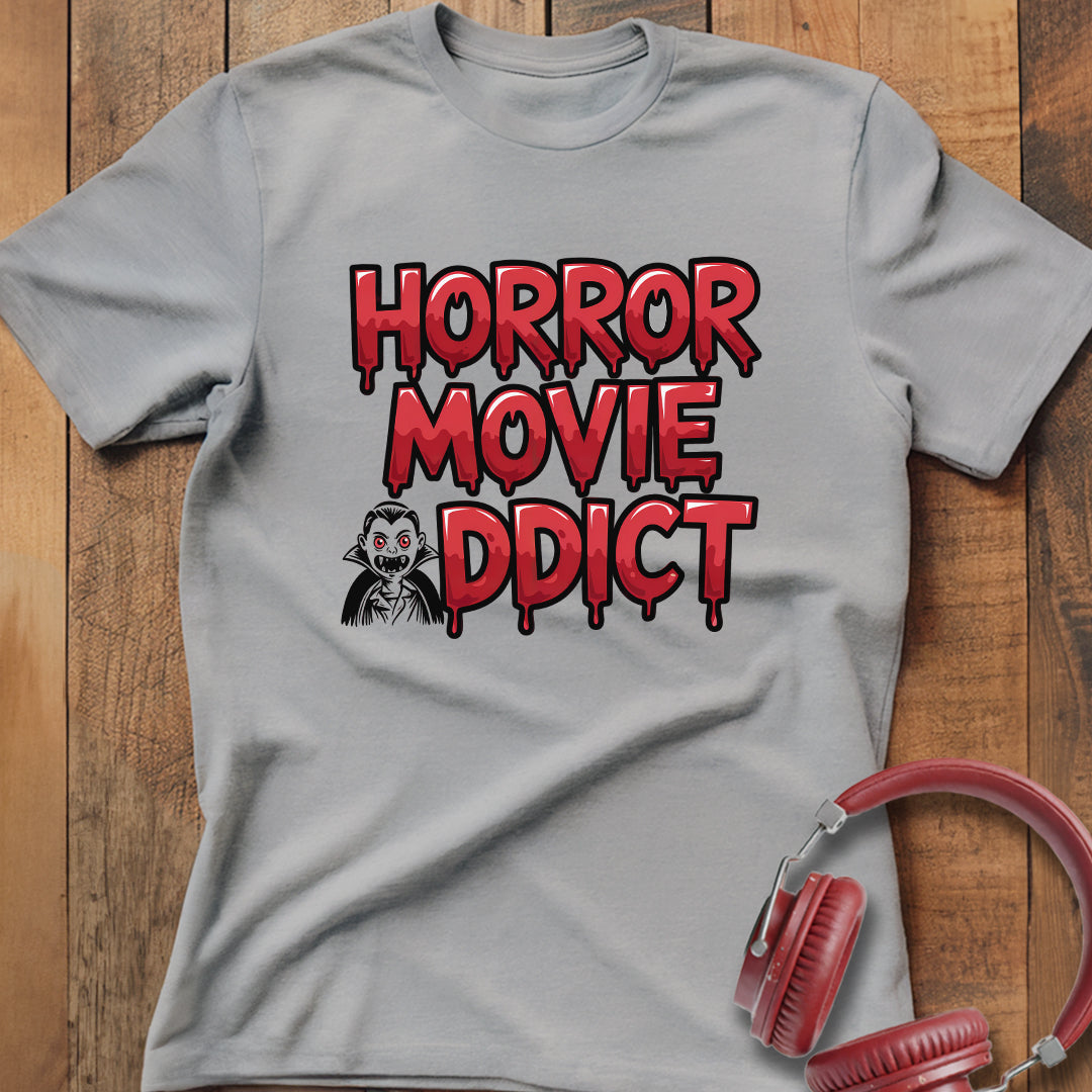 Horror Movie Addict T-Shirt