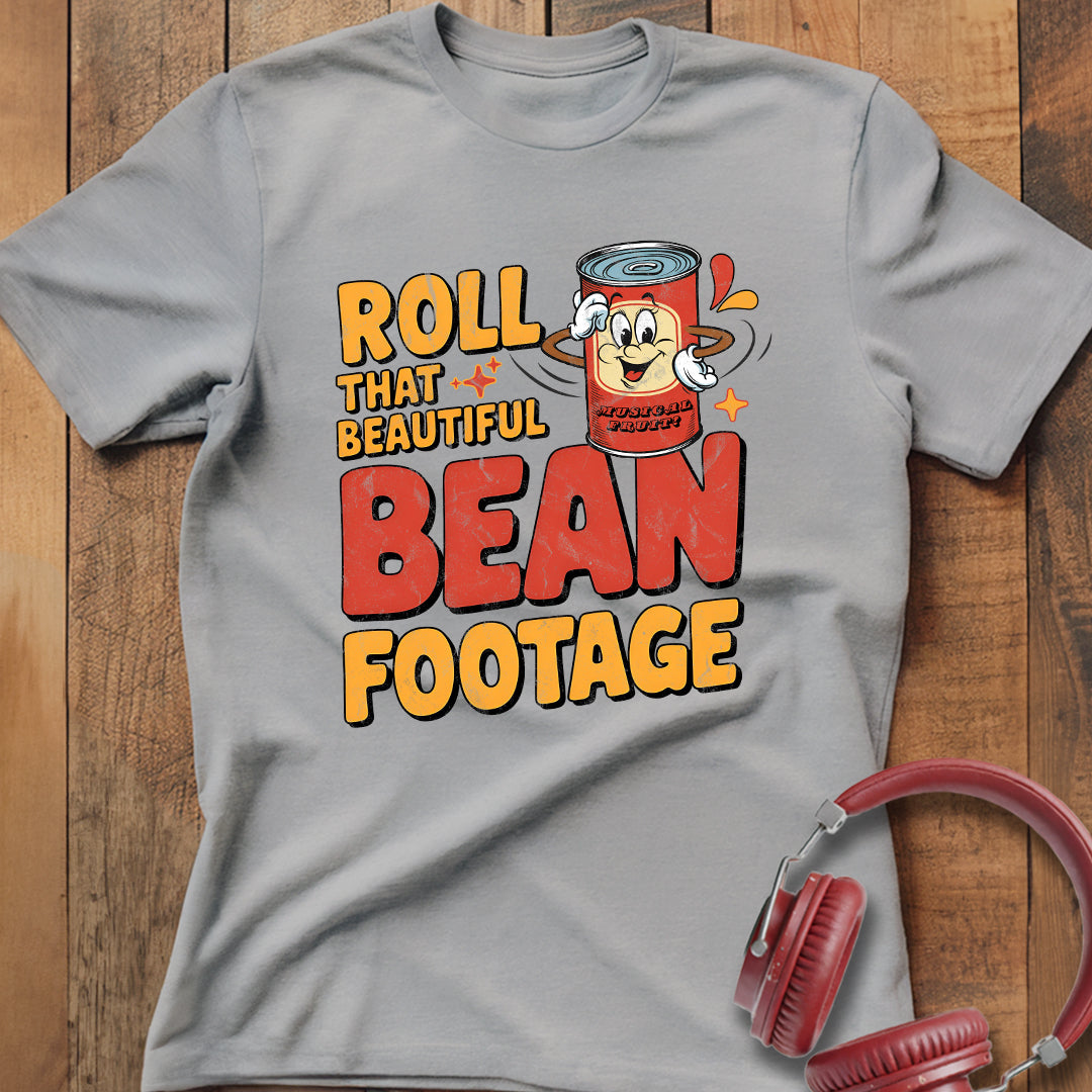 Beautiful Bean Footage T-Shirt