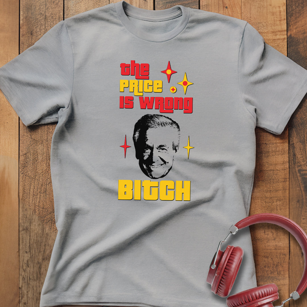 The Price Is Wrong T-Shirt