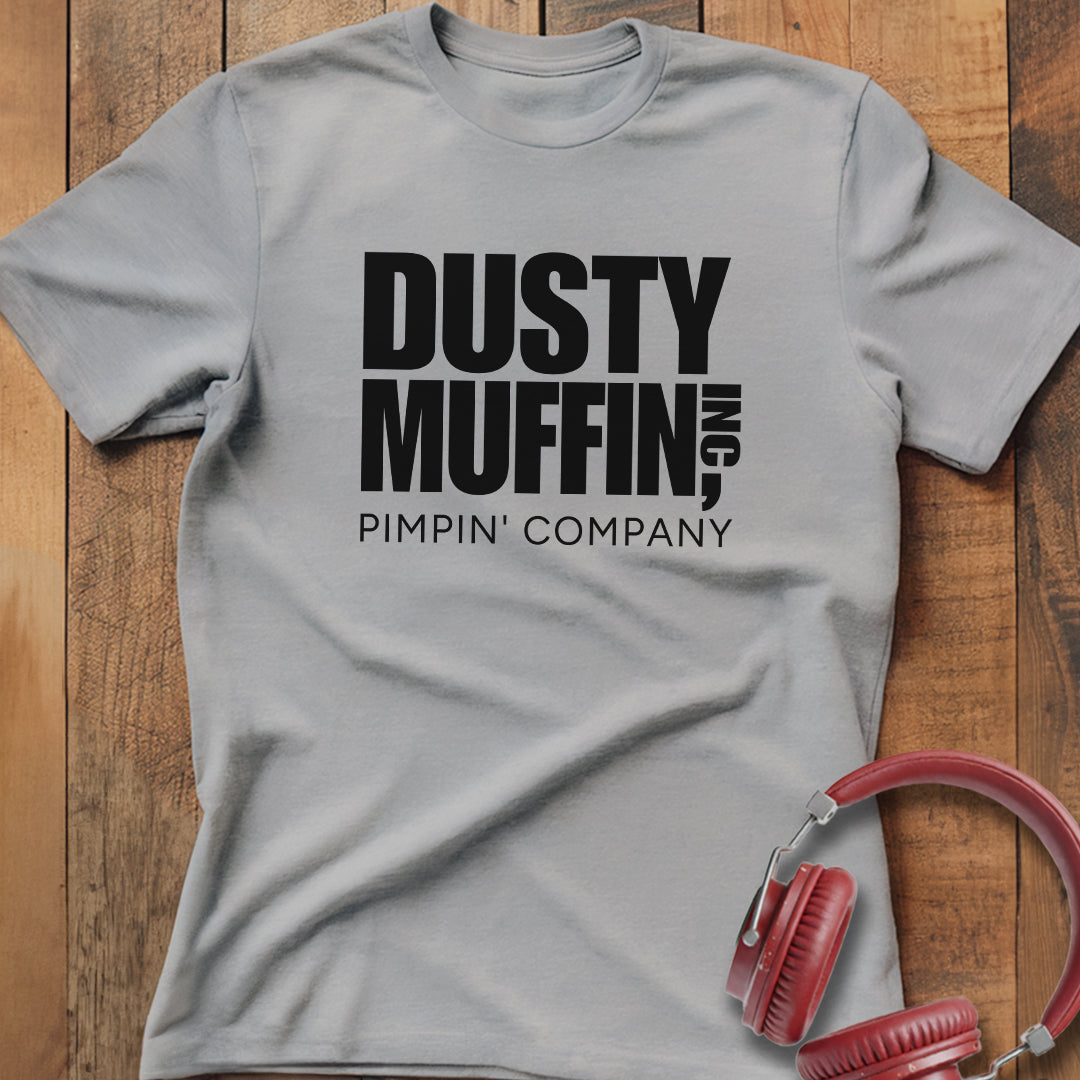 Dusty Muffin Inc T-Shirt