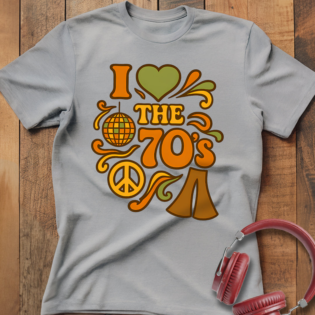 I Love The 70's T-Shirt