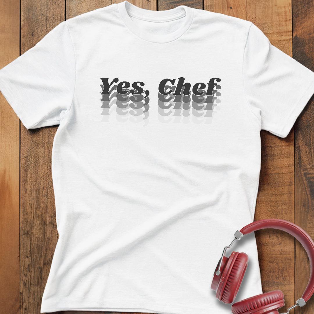 Yes, Chef T-Shirt