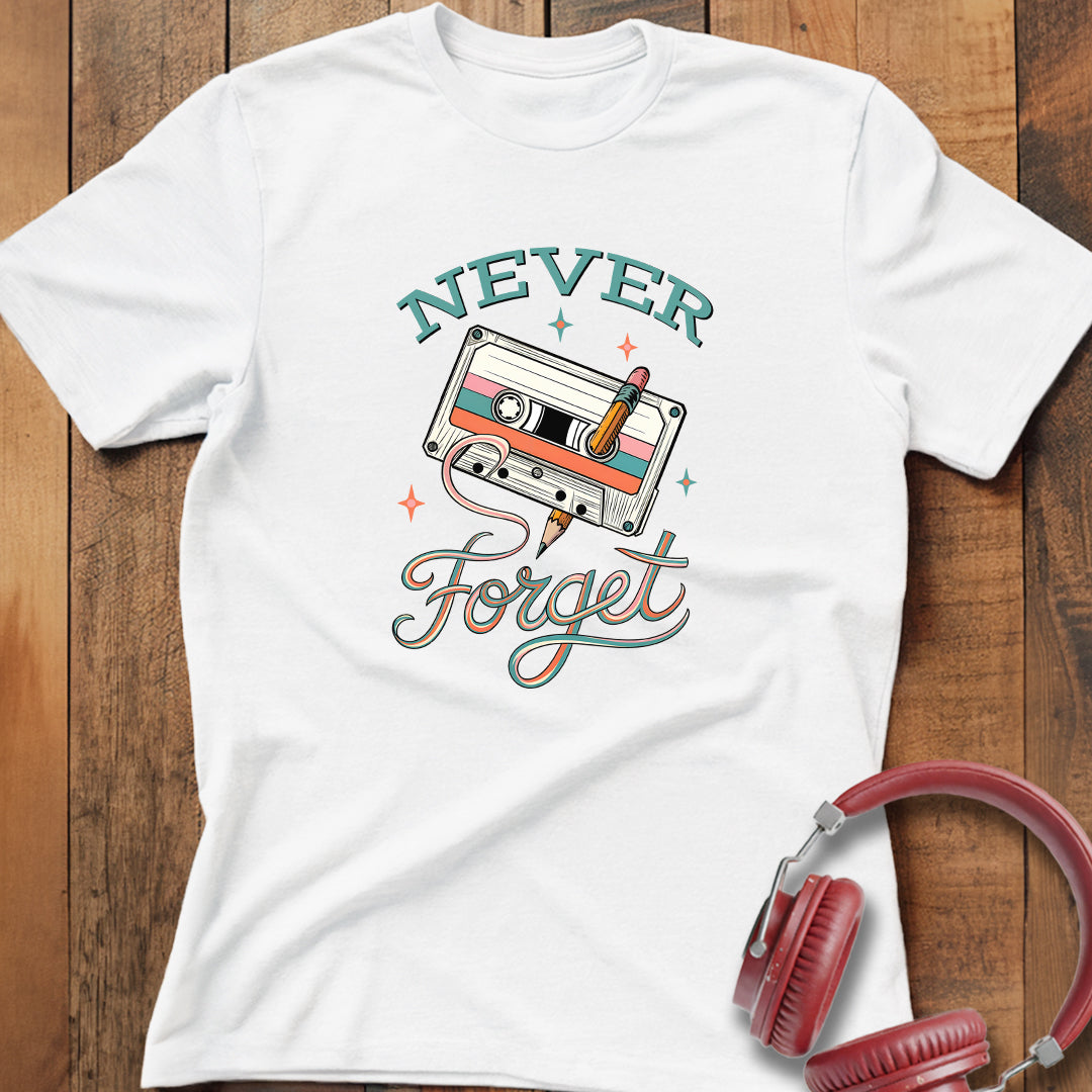 Never Forget T-Shirt