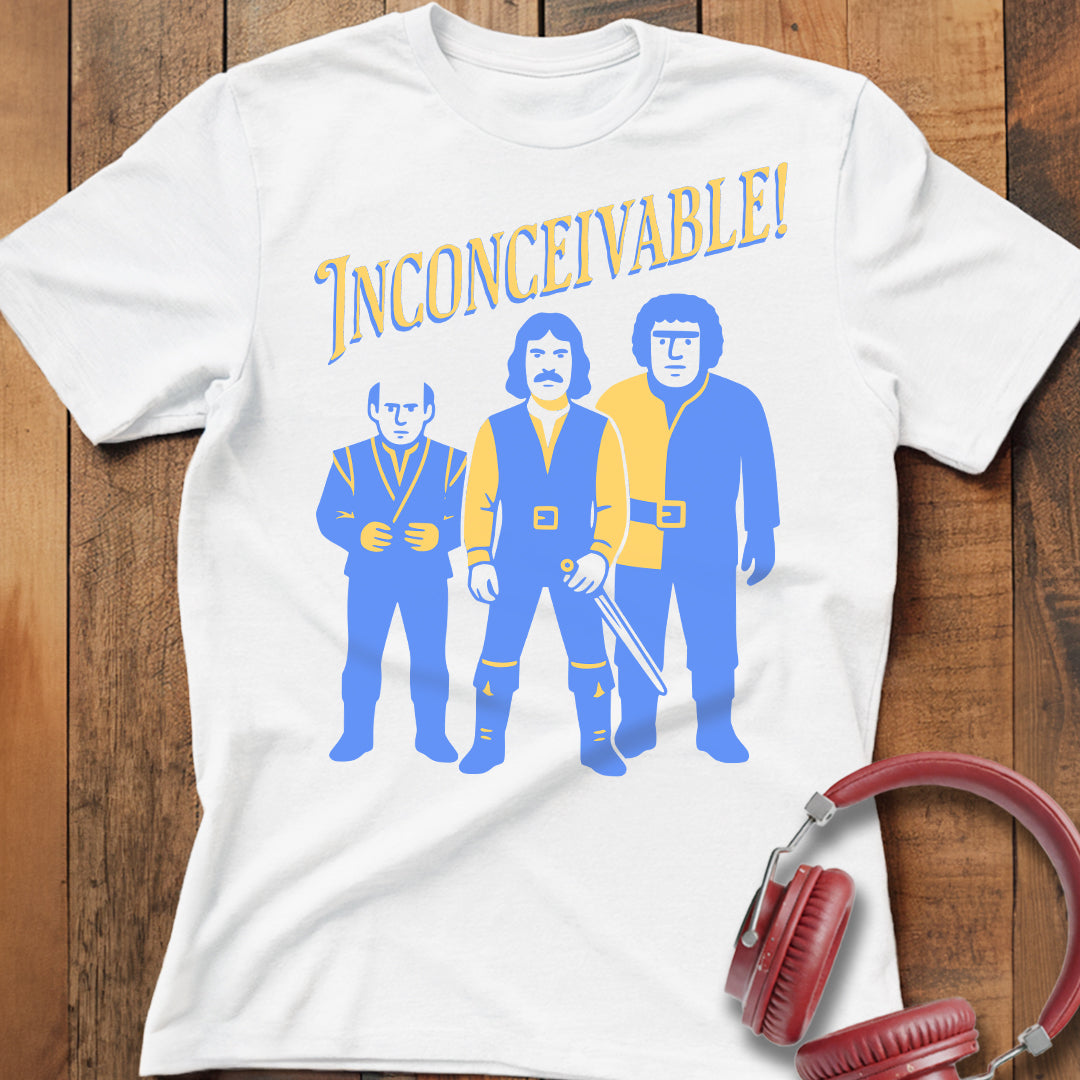 Inconceivable! T-Shirt