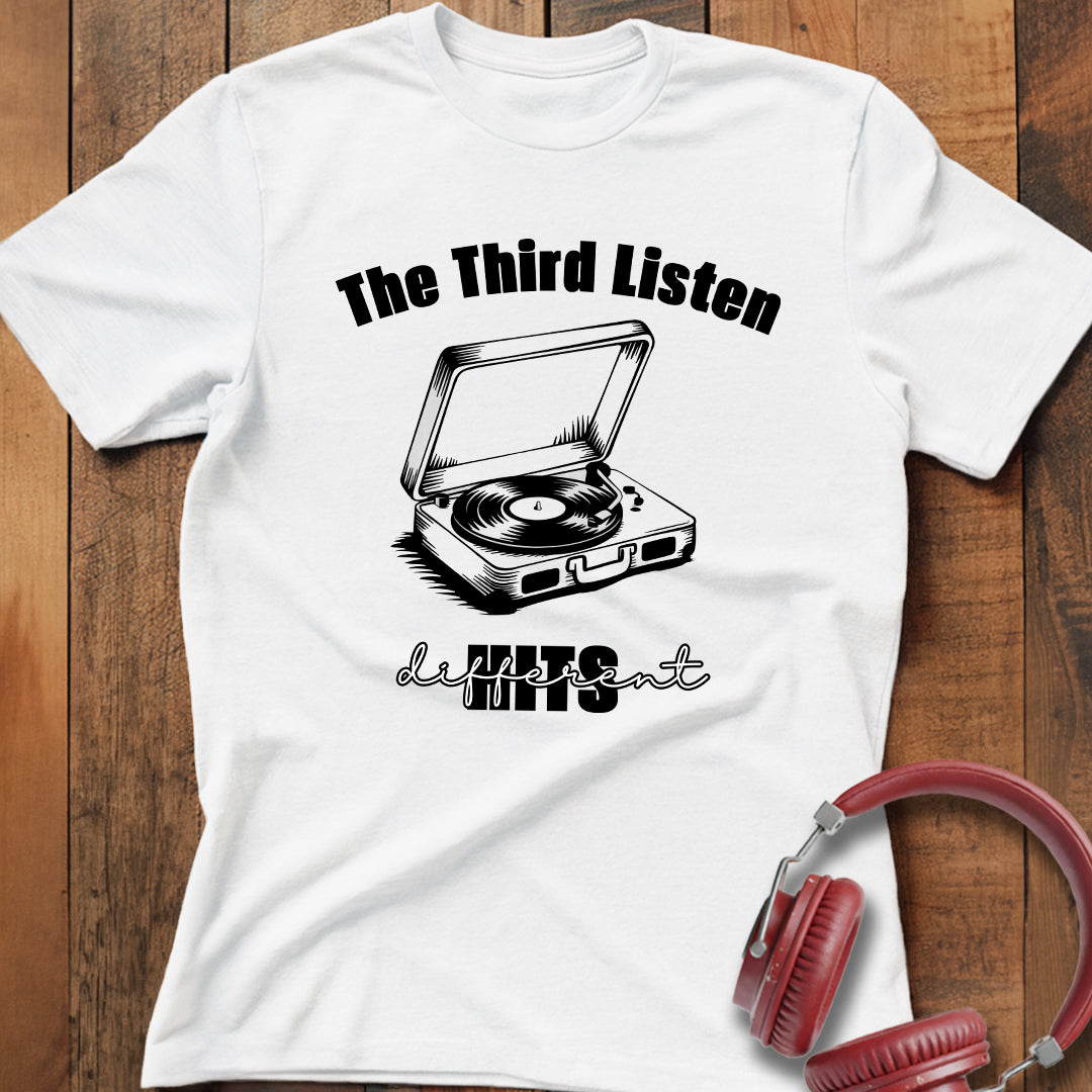 Third Listen Hits Different B&W T-Shirt
