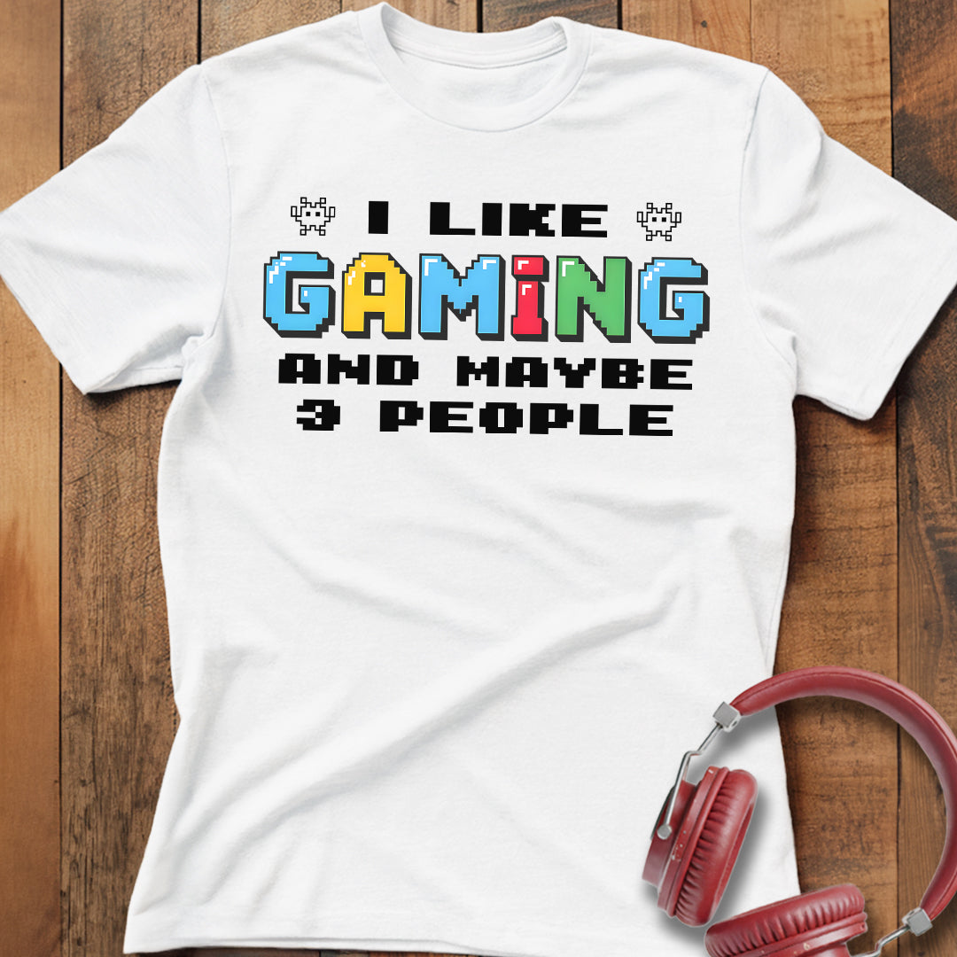 I Like Gaming T-Shirt