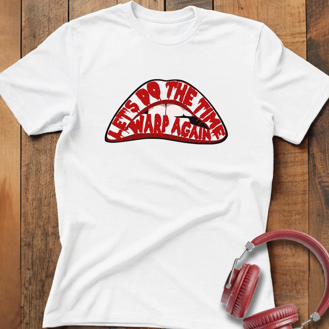 Let's Do The Time Warp Again T-Shirt